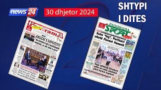  30 dhjetor 2024 - "Shtypi i ditës" në News24   "Koha për t'u zgjuar" në studio me Klevin Muka