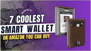 7 Coolest Smart Wallet on Amazon You Can Buy