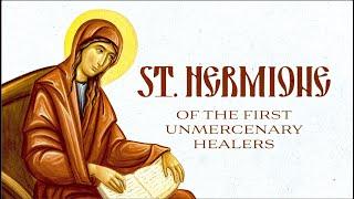 Saint Hermione: Of the First Unmercenary Healers