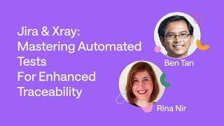 Jira & Xray: Mastering Automated Tests for Enhanced Traceability