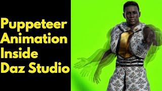 Puppeteer Animation Inside Daz Studio