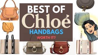 BEST OF CHLOE HANDBAGS ️ ️ LUXURY SHOPPING AT CHLOE️ CHLOE HANDBAG REVIEW ️ WORTH IT?