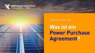 Was ist ein Power Purchase Agreement?  | PPA Erklärvideo