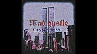 Mad hustle w//mehkel