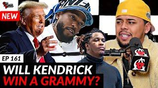 Will Kendrick Win ANOTHER Grammy? Trump Is BACK, Young Thug Disses Gunna | CAP Episode 161