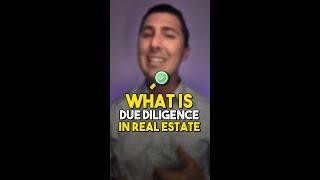 What is Due Diligence in Real Estate?