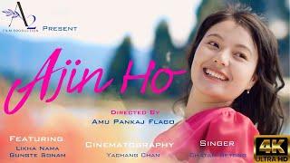 AJIN HO | Arunachal New Music Video-2024 | Amu Pankaj Flago | Likha Nama |Gungte Sonam,Chatam Beyong