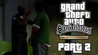 GRAND THEFT AUTO: SAN ANDREAS - PART 2