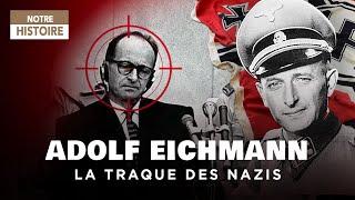 Adolf Eichmann : L'Architecte de la Solution Finale Traqué par le Mossad - Documentaire - CF