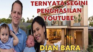 MAKIN KAYA || SEGINI GAJI DIAN BARA DARI YOUTUBE