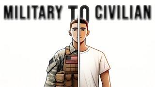 From Military to Civilian: Mastering the Transition with These 5 Tips