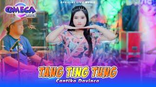 Tang Ting Tung - Cantika Davinca (Omega Music)