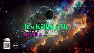 DJ Red x ZMK x Kutti3 x Bala Dandoii - "Its Killing Me" [Remix]