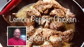 Lemon pepper chicken | easy way of cooking | delectable chicken recipe | @KiritChevli