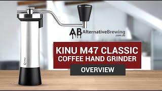 Kinu M47 Classic Coffee Hand Grinder Review