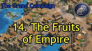 14. The Fruits of Empire | The Grand Campaign | AoE2: DE