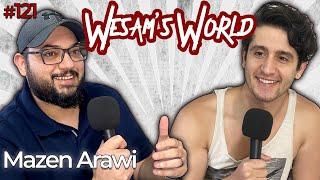 Wesam's World #121 - Mazen Arawi