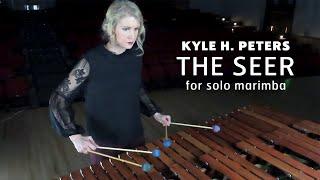 The Seer (Kyle H. Peters) - Marimba Solo from "Soundscapes"