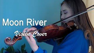 Moon River -Violin Cover