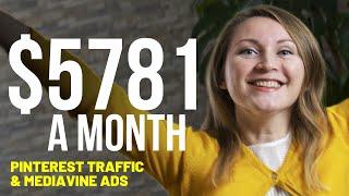 How to Make Money Blogging on Pinterest - I Made $5,781 Last Month with Mediavine Ads on My Blogs