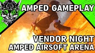 Vendor Night | BOLT BASH | Amped Airsoft Arena Gameplay