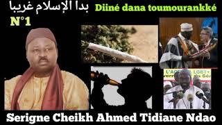 "Diiné Dana toumourankké"par Serigne Cheikh Ahmed Tidiane Ndao