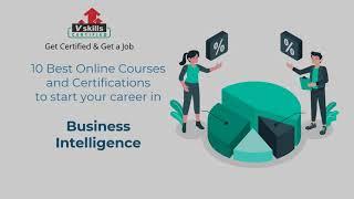 Top 10 Business Intelligence Online courses and certifications