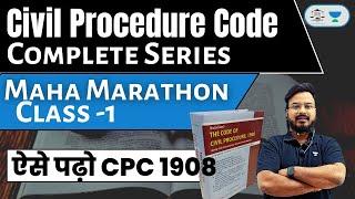 CPC 1908 Marathon Class : Complete Civil Procedure Code 1908 Lecture : Section 1 To 158 CPC 1908