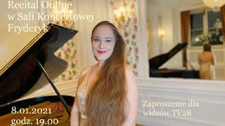 Live Online Recital - TV28 - Sala Koncertowa Fryderyk