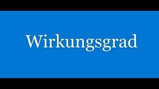 Wirkungsgrad - Beispielrechnung