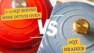 Le Creuset This or That| Le Creuset  6-3/4 qt. Round Wide Dutch Oven Vs 5 qt. Braiser |February 2024