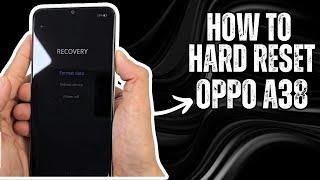 How to Hard Reset Oppo A38