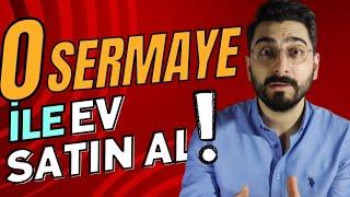 HİÇ SERMAYE OLMADAN EV SATIN ALABİLİRSİNİZ! #konutkredisi #yatırım