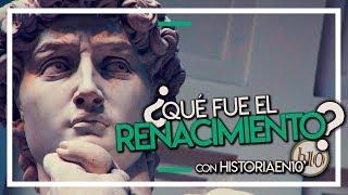 ¿QUÉ FUE EL "RENACIMIENTO"? MIGUEL ÁNGEL COMO ICONO DEL PERIODO con HISTORIAEN10'