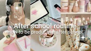 After school routine | How to be productive after school 