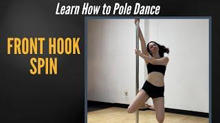 Front Hook Spin - Beginner Pole Dance Moves | PolePedia