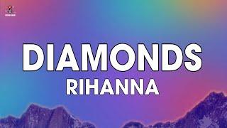 Rihanna - Diamonds (Lyrics)