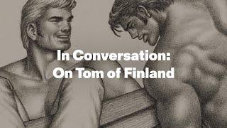 In Conversation: On Tom of Finland (2023)