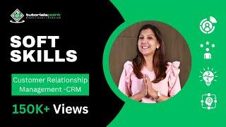 Customer Relationship Management (CRM) | Soft Skills | TutorialsPoint