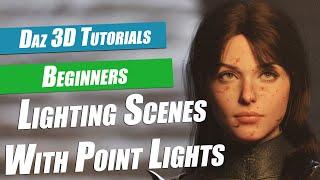 Daz 3D Beginners Tutorial : Light A Scene With Point Lights