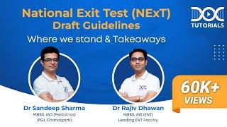 NExT - Future of NEET PG and FMGE | NExT Draft Guidelines by Dr Sandeep Sharma & Dr Rajiv Dhawan