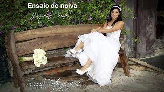 Ensaio de noiva - Jacqueline