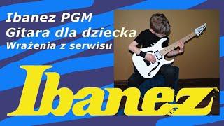 Ibanez PGMM31 Micro 3/4 - mniejsza gitara elektryczna dla dziecka, wrażenia z serwisu - FOG