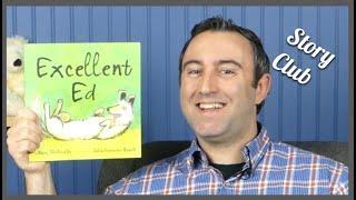 Read Aloud Story Time: EXCELLENT ED by Stacy McAnulty