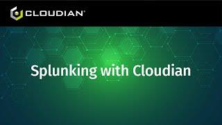 Splunking with Cloudian