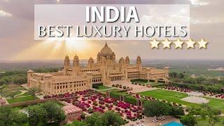 TOP 10 Best LUXURY Hotels In INDIA Part 1