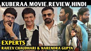 Kuberaa Movie Review Hindi | By Experts Rajeev Chaudhari & Narendra Gupta | Dhanush, Rashmika M