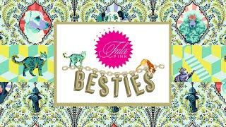 Tula Pink introduces Besties