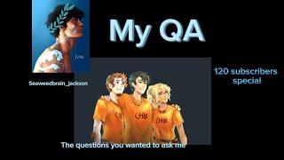 My QA I Seaweedbrain_jackson  I took me long, and it's not that long. Part 2 is also possible.