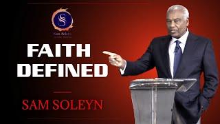 Faith Defined | SAM SOLEYN